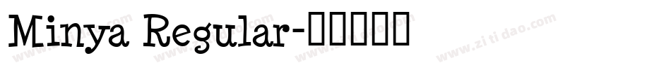 Minya Regular字体转换
